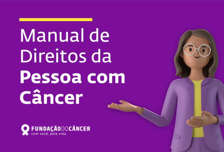 Fundação lança manual para pessoas com câncer