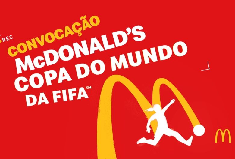 McDonald's abre convocação para as crianças participarem da campanha da marca para a Copa do Mundo da FIFA