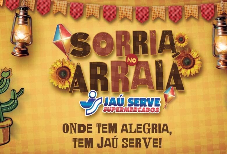 Arraiá do Jaú Serve: confira algumas ofertas