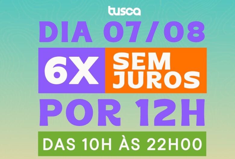 12 Horas De Pura Chance: Tusca Em 6x Sem Juros