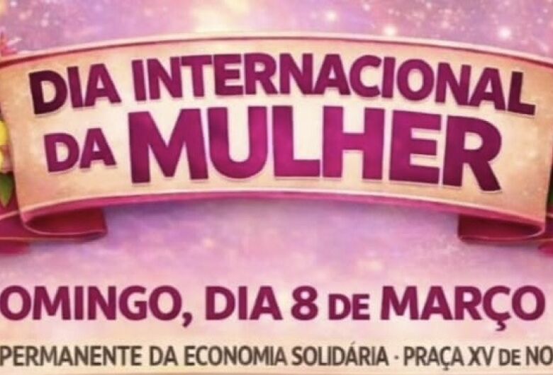 Praça da XV celebra o Dia Internacional da Mulher com debate e música neste domingo