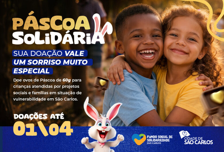Páscoa solidária mobiliza doações para crianças em São Carlos 