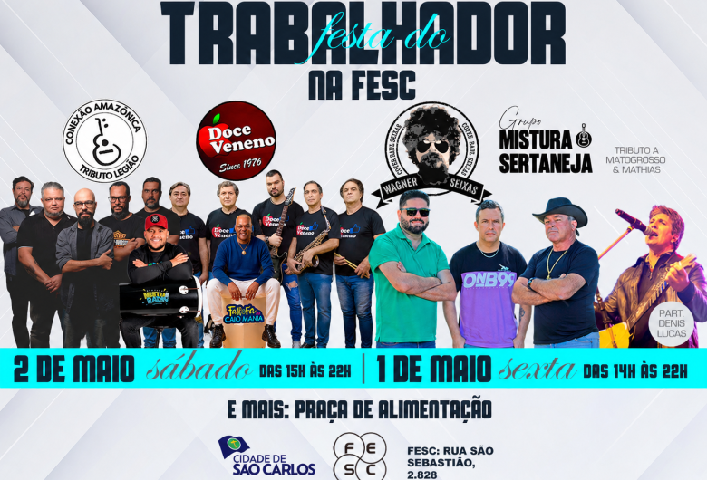 Festa do Trabalhador na Fesc terá dois dias de shows com entrada gratuita