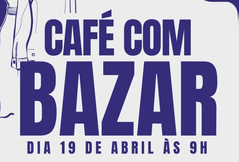 Igreja promove neste domingo café da manhã e bazar gratuito no Cidade Aracy II