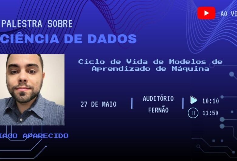 Evento gratuito no ICMC vai discutir ciclo de vida de modelos de aprendizado de máquina em São Carlos