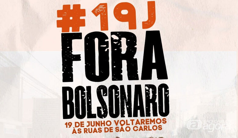 São Carlos terá ato 'Fora Bolsonaro' neste sábado (19) - Crédito: divulgação