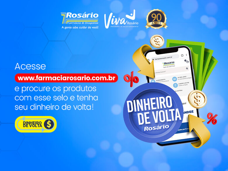 Farmácia Rosário adota nova ferramenta que traz parte do dinheiro das compras gastos por seus de clientes de volta - 