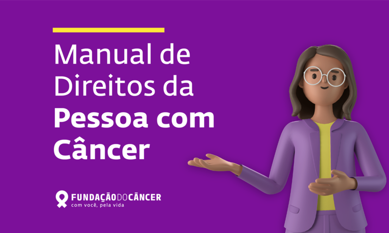Fundação lança manual para pessoas com câncer - Crédito: © Divulgação/Dia Mundial da Saúde