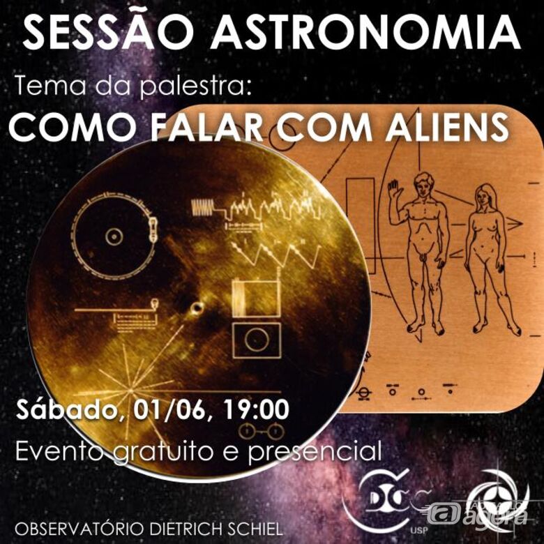 Sessão Astronomia instiga com o tema “Como Falar com Aliens” - Crédito: Divulgação