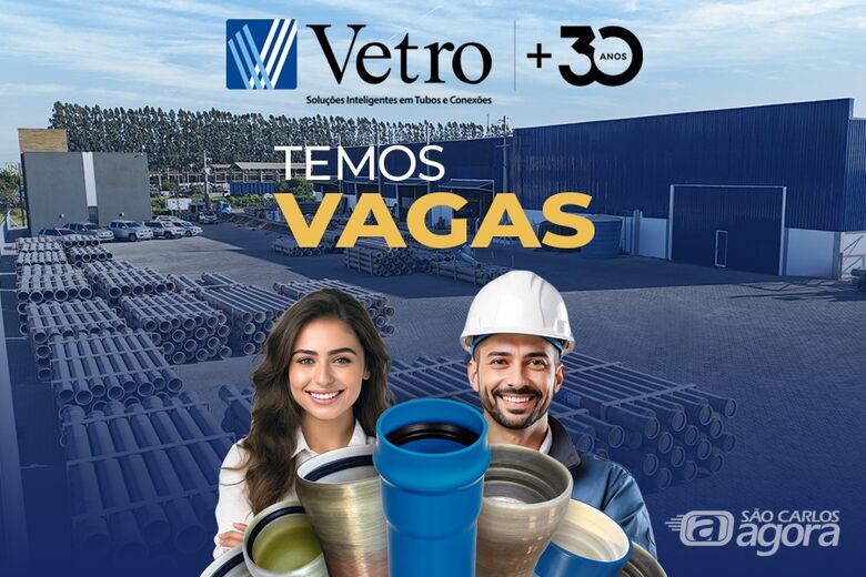 Vetro promove feirões de emprego em São Carlos e Ibaté com diversas vagas abertas - 