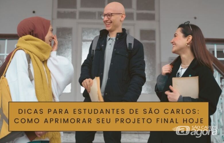 Dicas para estudantes de São Carlos: como aprimorar seu projeto final hoje - 