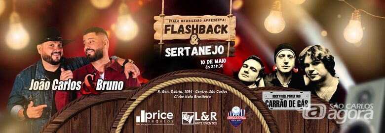 É neste sábado! Flashback & Sertanejo com João Carlos & Bruno e Carrão de Gás -