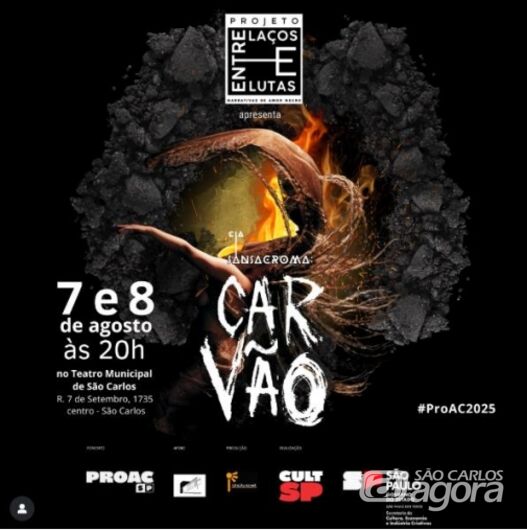 Espetáculo de dança "Carvão" chega a São Carlos com entrada gratuita - 