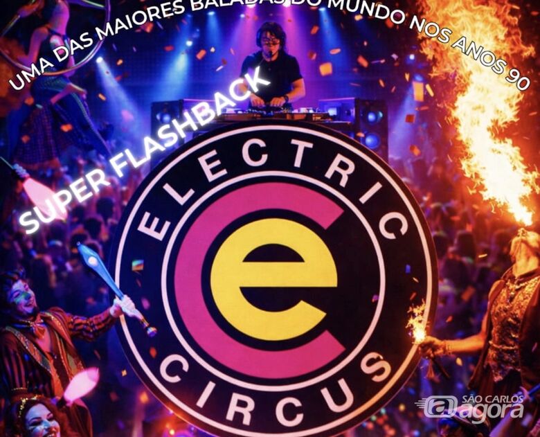 Festa "Electric Circus" promete noite retrô e viagem aos anos 80 e 90 em São Carlos - 