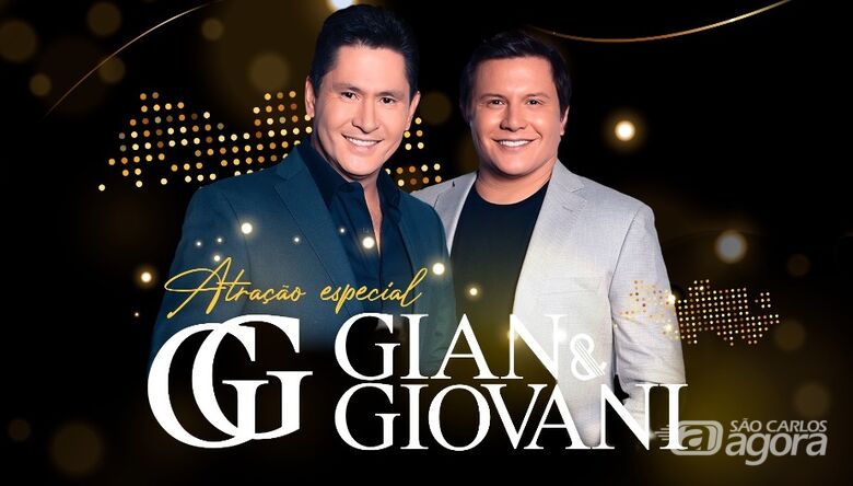 Animação ficará por conta da dupla Gian e Giovani - 