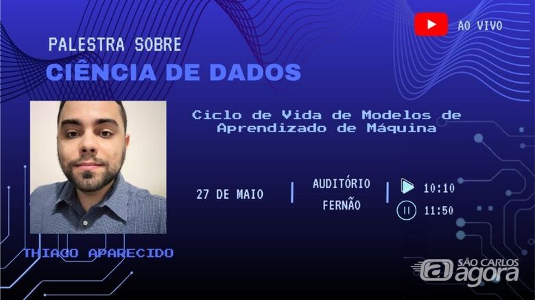 Evento gratuito no ICMC vai discutir ciclo de vida de modelos de aprendizado de máquina em São Carlos -