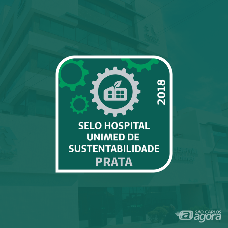 Selo reconhece práticas de Sustentabilidade do Hospital Unimed São Carlos - 