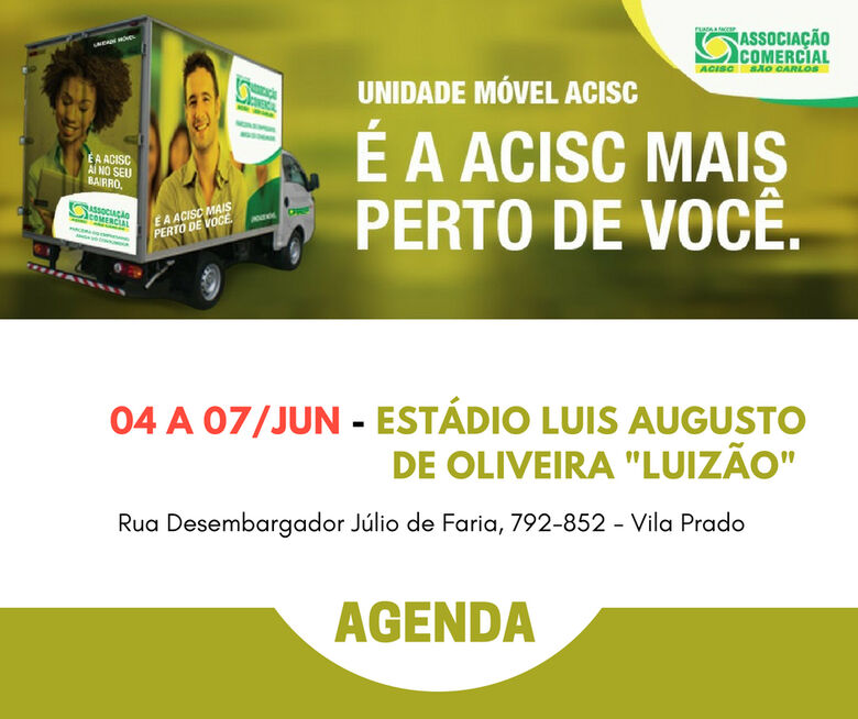 Agenda da Unidade Móvel Acisc – 4 a 7 de junho -