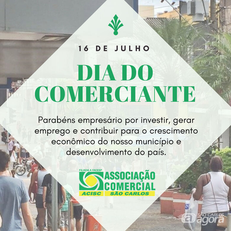 Acisc parabeniza empresários pelo Dia do Comerciante -