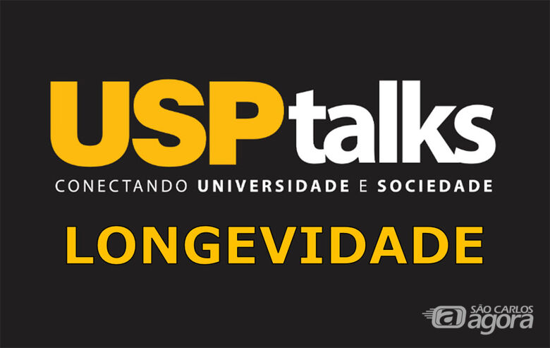 “USP TALKS” debate o tema “Longevidade” no Teatro Municipal de São Carlos -