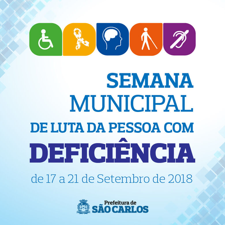 Semana Municipal de Luta da Pessoa com Deficiência será realizada de 17 a 21 de setembro - 