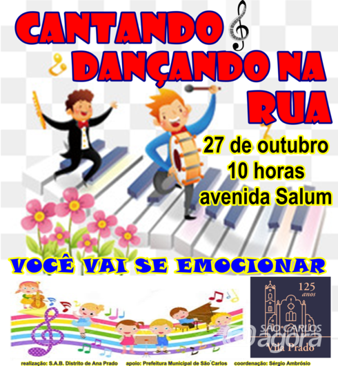 “Cantando e Dançando na Rua” comemora 125 anos da Vila Prado - 