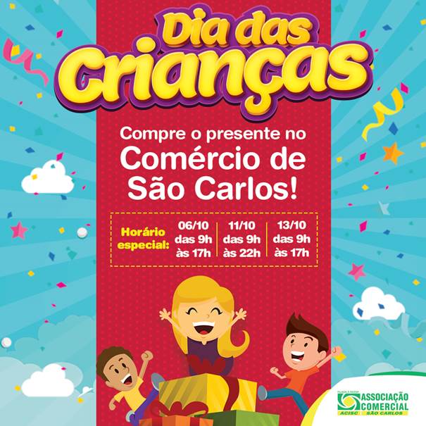 Acisc divulga horário especial do comércio para o Dia das Crianças -
