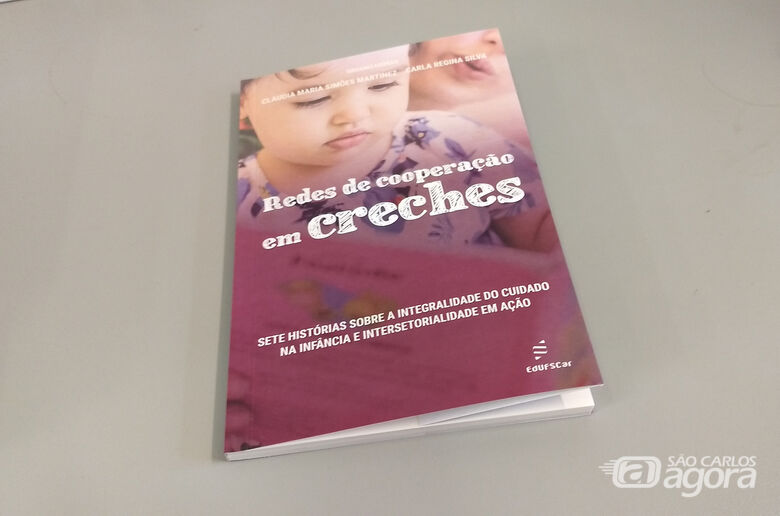 Livro da EdUFSCar aborda redes de cooperação em creches - 