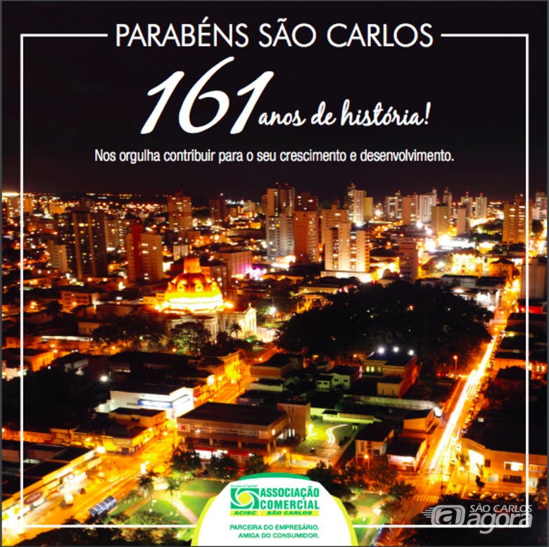Acisc parabeniza a cidade de São Carlos pelos 161 anos - 