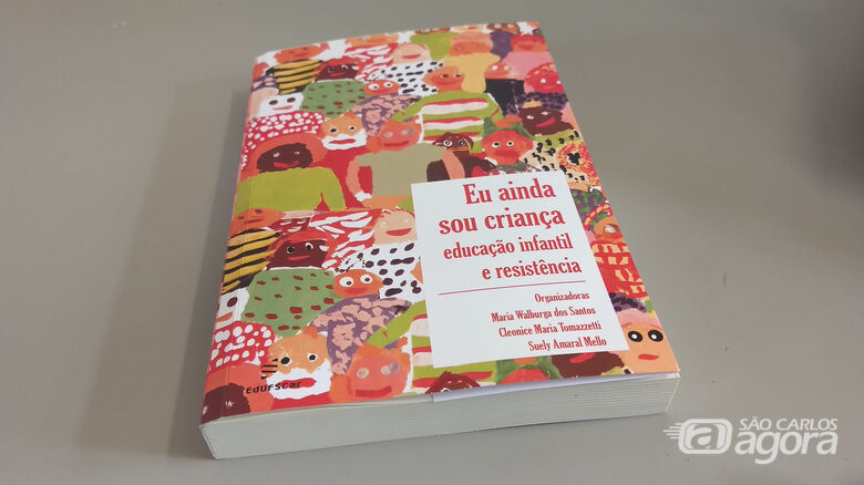 Livro lançado pela EdUFSCar aborda a Educação Infantil - Crédito: Divulgação