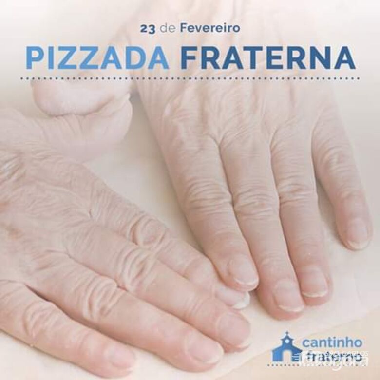 Pizzada Fraterna irá ajudar o Cantinho Fraterno - Crédito: Divulgação