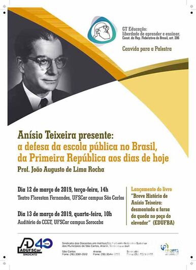Na data em que se recorda sua morte: ADUFSCar promove palestra sobre Anísio Teixeira - Crédito: Divulgação