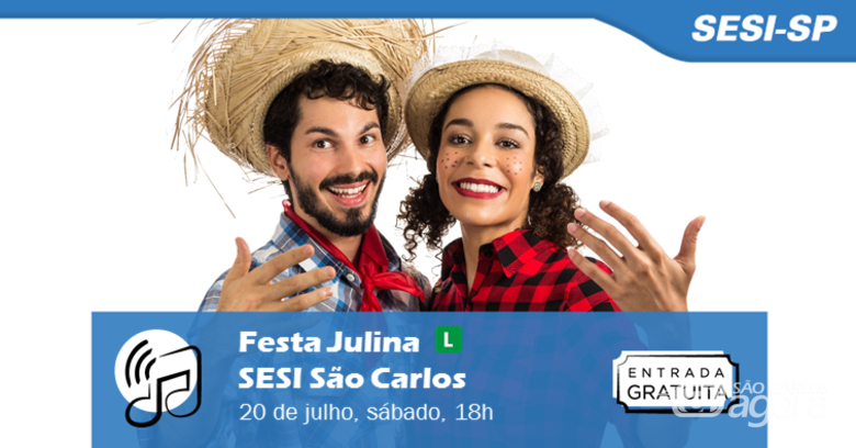 Sesi São Carlos realiza Festa Julina com show de forró e entrada gratuita - 