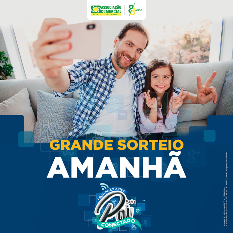 Acisc convida para sorteio da promoção ‘Seu Pai Conectado’ -