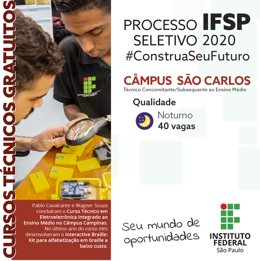 IFSP São Carlos abre 40 Vagas para o curso Técnico de Qualidade - Crédito: Divulgação