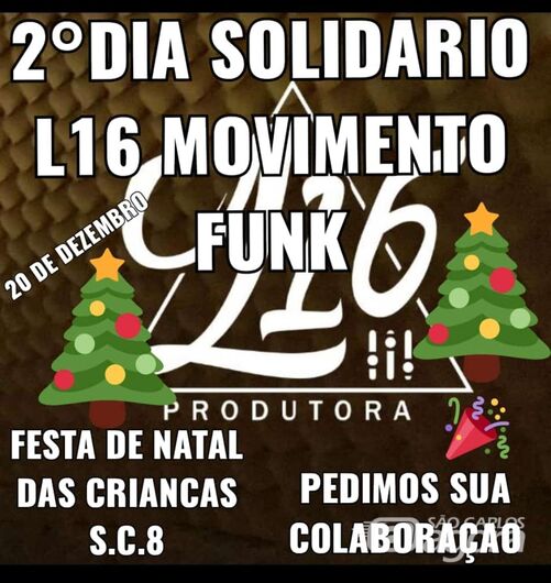 L16 Movimento Funk promoverá Natal Solidário no São Carlos 8 - Crédito: Divulgação